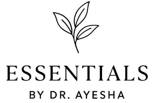 Essentials by Dr.Ayesha 